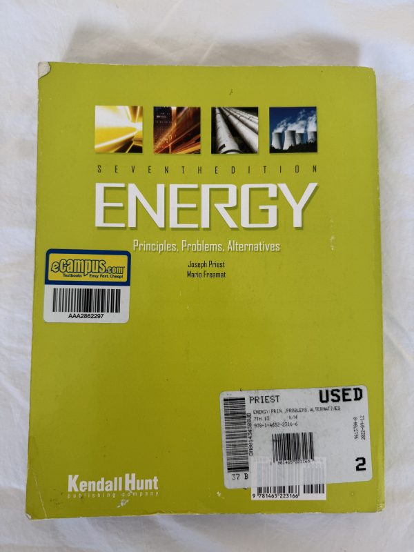 Energy - Principles, Problems, Alternatives by Joseph Priest & Mario Freamat (7th ed) - Image 2